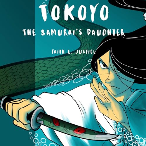 Tokoyo, the Samurai's Daughter by Faith L. Justice episode artwork