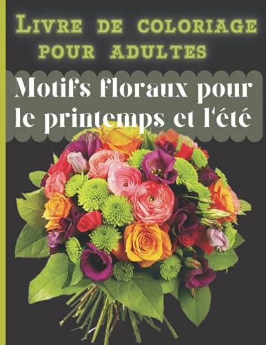 Livre de coloriage pour adultes. Motifs floraux pour le printemps