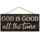 P. Graham Dunn God is Good All The Time Weathered 10 x 4.5 Inch Pine Wood Decorative Hanging Sign