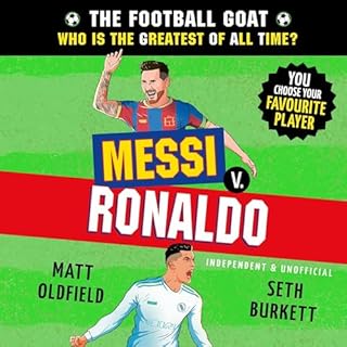 The Football GOAT: Messi v. Ronaldo cover art
