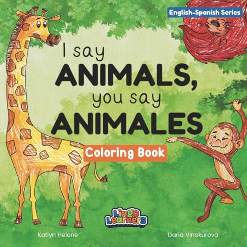 I Say Animals, You Say Animales - Coloring Book: Bilingual Learning for Kids (English-Spanish Series) image 2