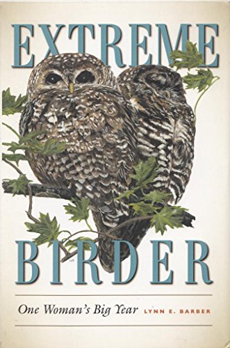 Extreme Birder: One Woman's Big Year