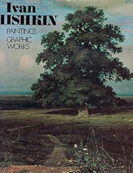 Hardcover Ivan Shishkin: Paintings, Graphic Works Book