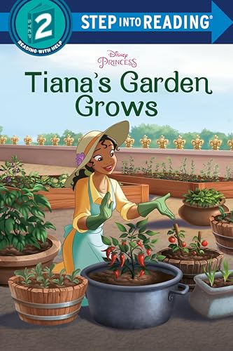 Tiana's Garden Grows (Disney Princess) (Step into Reading, Step 2)