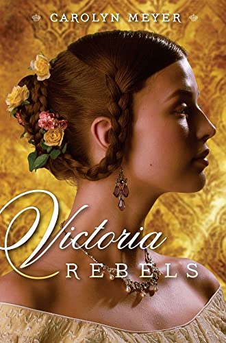 Victoria Rebels (Paula Wiseman Books)
