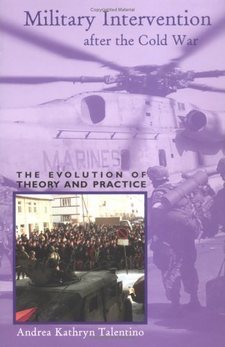 Buy Military Intervention After the Cold War: The Evolution of Theory And Practice: The Evolution of Theory and Practice Volume 4 (Research in International Studies, Global and Comparative Studies) — BookShops.in