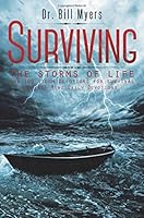 Surviving the Storms of Life 1631859803 Book Cover