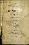  PRINCESSE UN GRAND MARIAGE LES TROIS COUPS DE FOUDRE MON CAMARADE MUSSARD / 4E EDITION.