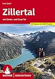 Zillertal: mit Gerlos- und Tuxer Tal. 50 Touren. Mit GPS-Tracks (Rother Wanderführer)