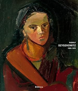 Hardcover Rudolf Szyszkowitz 1905-1976 [German] Book