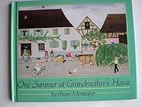 One Summer at Grandmother's House 0876142382 Book Cover