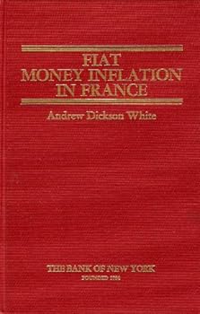 Hardcover Flat Money Inflation in France: How It Came, What It Brought, and How It Ended Book