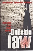 Outside the Law: Australian True Crime Stories 1741781795 Book Cover