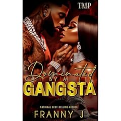 DOMINATED BY A GANGSTA Audiolibro Por FRANNY J arte de portada