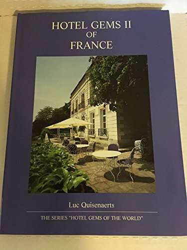 Hotel Gems II of France (Hotel Gems of France)