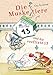 Cover zum Buch Die Muskeltiere und die verflixte 13....