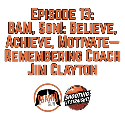 Page de couverture de BAM, Son!: Believe, Achieve, Motivate—Remembering Coach Jim Clayton