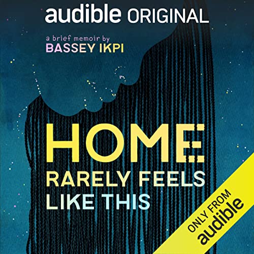 Home Rarely Feels Like This by Bassey Ikpi episode artwork