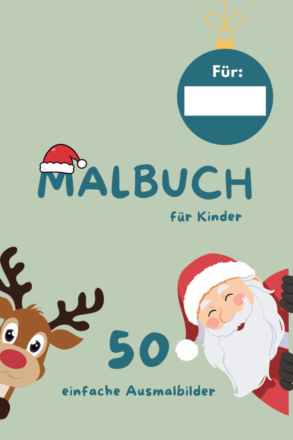 Malbuch Weihnachten für Kinder 50 einfache Ausmalbilder