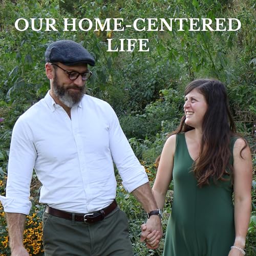 『Our Home-Centered Life Podcast』のカバーアート