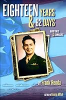 Eighteen Years & 82 Days, Hard Times & Kamikazes 0692325158 Book Cover