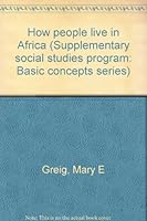 How people live in Africa (Supplementary social studies program: Basic concepts series) B0006X6E7Y Book Cover