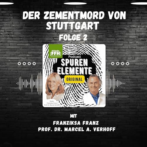 Der Zementmord von Stuttgart - Folge 2