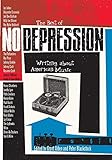The Best of No Depression: Writing about American Music (Brad and Michele Moore Roots Music)