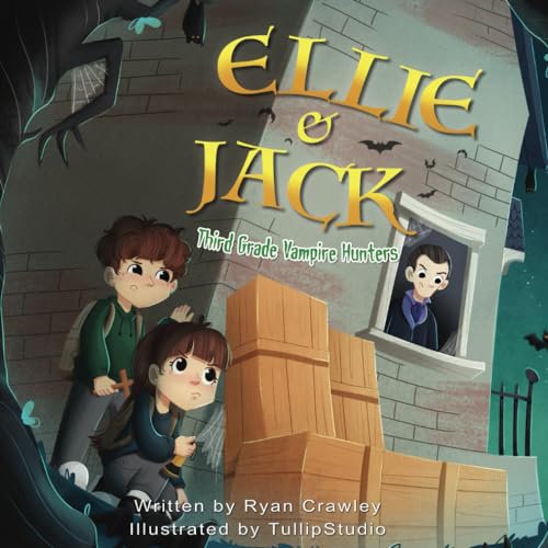 Ellie and Jack: Third Grade Vampire Hunters (Ellie and Jack: Third Grade Ghost Hunters)