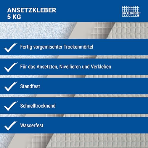 LUX ELEMENTS Ansetzkleber COL-AK 5kg I Fertig vorgemischter Trockenmörtel für Ansetzen, Nivellieren & Verkleben von Bauplatten & Duschböden I Wasserfest