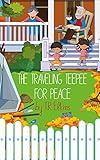 creepy tepee mongolia grand tour  The Traveling Teepee for Peace (English Edition)