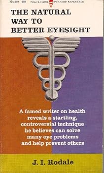Mass Market Paperback The Natural Way to Better Eyesight Book