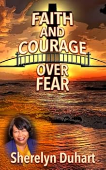 Paperback Faith and Courage over Fear Book