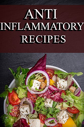 Anti-Inflammatory Recipes: The Ultimate Guide (English Edition) Anti-Inflammatory Recipes: The Ultimate Guide (English Edition)