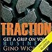 Traction: Get a Grip on Your Business