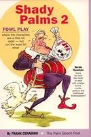 Shady Palms 2: Fowl play 0970502613 Book Cover