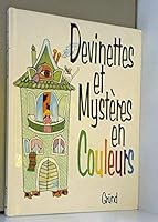Devinettes et mysteres en couleurs 2700014243 Book Cover