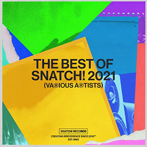 The Best Of Snatch! 2021 de VARIOUS ARTISTS no Amazon Music Unlimited