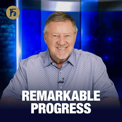 Remarkable Progress | Give Him 15: Daily Prayer with Dutch | March 5, 2026 Podcast Por  arte de portada