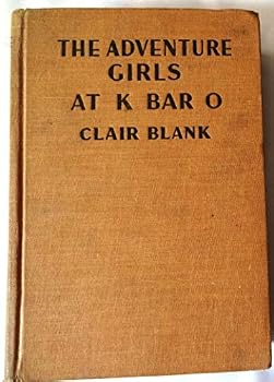 Hardcover The Adventure Girls at K Bar O Book