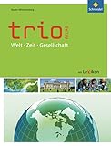  Trio Atlas für Erdkunde, Geschichte und Politik - Ausgabe 2011: Baden-Württemberg (Trio Atlas für Erdkunde, Geschichte und Politik: Aktuelle Ausgabe für Baden-Württemberg)