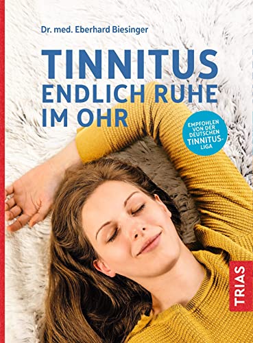 Preisvergleich Produktbild Tinnitus - Endlich Ruhe im Ohr
