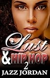 Lust & Hip Hop 2 (The Ms. Mogul Series)
