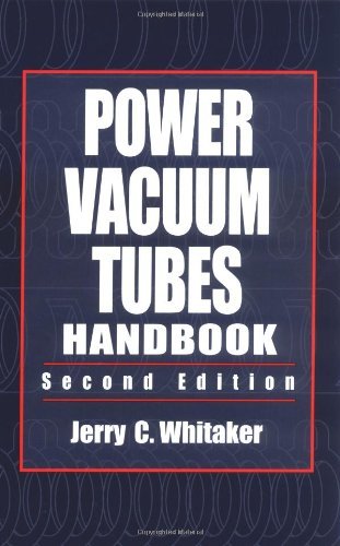 Power Vacuum Tubes Handbook, Second Edition (Electronics Handbook Series) (English Edition)