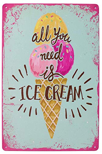 All You Need is ICE Cream Vintage Metal Sign
