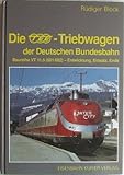 tee triebwagen sbb  Die TEE-Triebwagen der Deutschen Bundesbahn