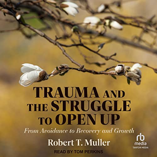 Trauma and the Struggle to Open Up : Robert T. Muller episode artwork