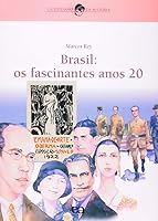 Brasil. Os Fascinantes Anos 20. O Cotidiano da História 8508090889 Book Cover