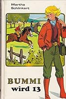 Bummi wird dreizehn 3439045463 Book Cover