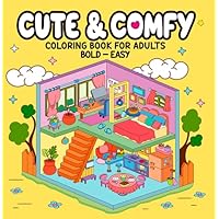 Cute & Comfy Coloring Book for Adults - Bold Easy - Livro de Colorir Adulto